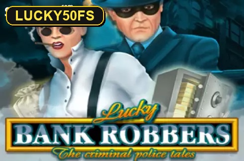 Lucky Bank Robbers — слот Belatra Games