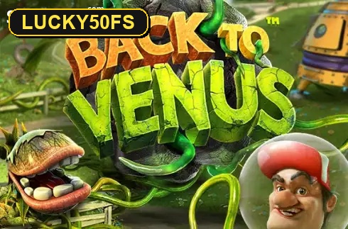 Back To Venus — слот Betsoft
