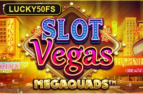 Slot Vegas Megaquads — слот Big Time Gaming