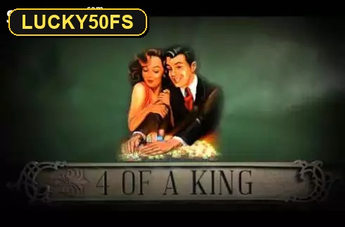 4 Of A King — слот Endorphina