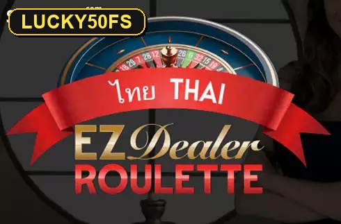 EZ Dealer Roulette Thai — слот Ezugi