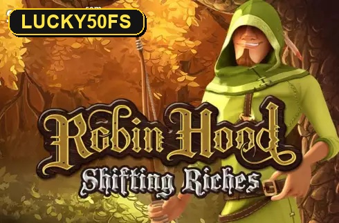 Robin Hood Shifting Riches — слот NetEnt