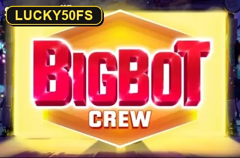 Big Bot Crew — слот Quickspin