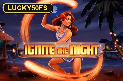 Ignite The Night — слот Relax Gaming