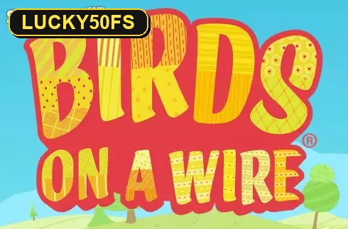 Birds On A Wire — слот Thunderkick
