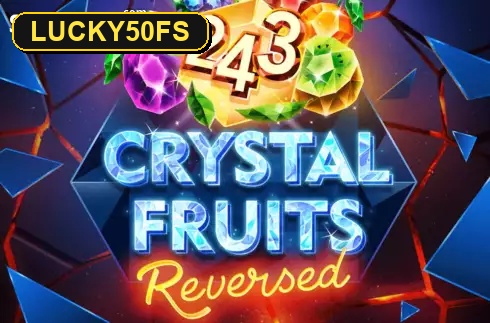 243 Crystal Fruits Reversed — слот Tom Horn Gaming
